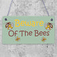 Beware Bees Apiarist Hive Business Garage Wooden Hanging Plaque Bee Sign Gift