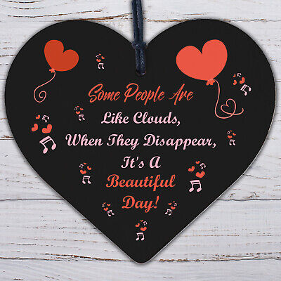 Some People Are Like Clouds Novelty Wooden Hanging Heart Plaque Friendship Gift