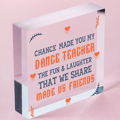 Chance Made Us Friends Dance Teacher Friendship Thank You Leaving Wood Sign Gift