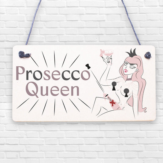 Prosecco Princess Novelty Wooden Hanging Plaque Shabby Chic Gift Alcohol Sign