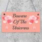 Beware Of The Unicorns Novelty Wooden Hanging Shabby Chic Plaque Unicorn Sign