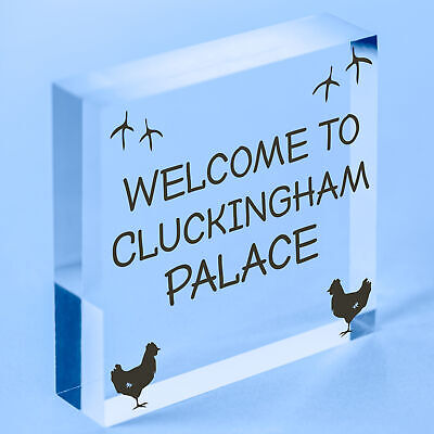 Welcome To Cluckingham Palace Novelty Garden Hanging Plaque Chicken Hen Sign