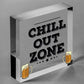 Chill Out Zone Man Cave Shed SummerHouse Sign Hot Tub Home Wall Door Plaque Gift