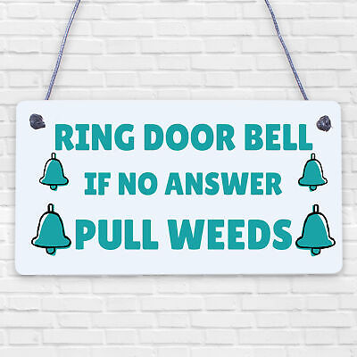 Funny Ring The Door Bell Wall Door Gate Sign Garden Shed Mum Home FRIEND Gift