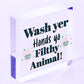 Bathroom Toilet Sign Decor Funny Wash Your Hands Humouros Wall Plaque Home Gift