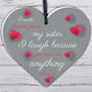 Sister Smile Big/Little Shabby Chic Gift Wooden Hanging Heart Plaque Love Sign