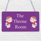 The Throne Room Novelty Wooden Hanging Plaque Funny Restroom Bathroom Door Sign