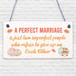 A Perfect Marriage Anniversary Gift Wooden Plaque Sign Present Husband Or Wife