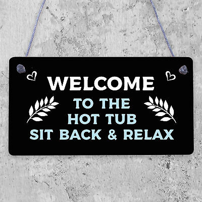 Welcome Sign Hot Tub Signs And Plaques Garden Signs Summer House Plaque Gift