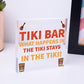 Funny Tiki Bar Decor Sign For Home Garden Bar Hanging Man Cave Cocktail Bar