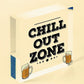 Chill Out Zone Man Cave Shed SummerHouse Sign Hot Tub Home Wall Door Plaque Gift