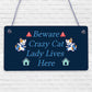 CRAZY CAT LADY Cute Funny Gift Idea Animal Lover Hanging Plaque Home Door Sign