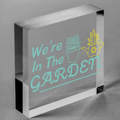 We're In The Garden Novelty Plaque Summer House Sign Garden Shed Friendship Gift