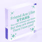 Best Friends Are Like Stars Friendship Sign Hanging Plaque Gift For Her ThankYou