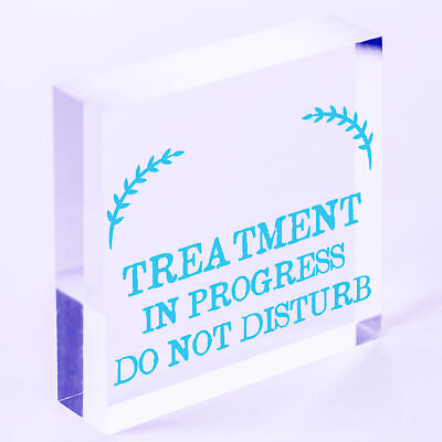 TREATMENT IN PROGRESS Do Not Disturb Hanging Wall Door Salon Sign Plaque Gift