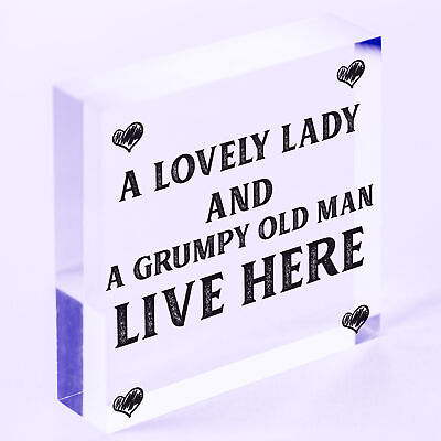 A Lovely Lady And A Grumpy Old Man Live Here Novelty Wooden Plaque Gift Sign