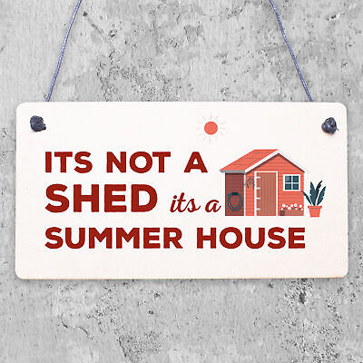 Funny Shed Sign It's Not A Shed, It's A Summer House Novelty Garden Shed Plaque