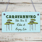 Caravan Sign Caravan Accessory Novelty Plaque Camping Sign Nan Grandad Dad Gift