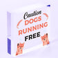 Caution Beware Dogs Running Free Dog Warning Sign Security Garden Plaque