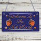 Welcome To The Nut House Novelty Wooden Hanging Plaque Family Gift Funny Sign