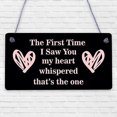 The First Time I Saw You Wooden Hanging Plaque Soulmate Valentine Love Gift Sign