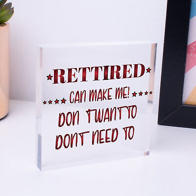 Retired Can't Make Me Novelty Wooden Hanging Plaque Retirement Gift Funny Sign