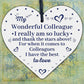 Colleague Plaque Wooden Heart Gift For Colleague Birthday Christmas Cards Gifts