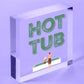 Hot Tub Sign Garden Plaque Decor Hanging Wall Door Shed Chic Sign Gifts For Her