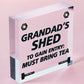 Grandads Shed Must Bring Tea Novelty Wooden Hanging Plaque Garage Sign Gift