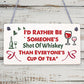 Someone's Shot Of Whiskey Novelty Wooden Hanging Plaque Friendship Love Gift