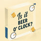 Beer Signs Beer O'Clock Hanging Garden Shed Sign Wall Pub Bar Plaque Friend Gift