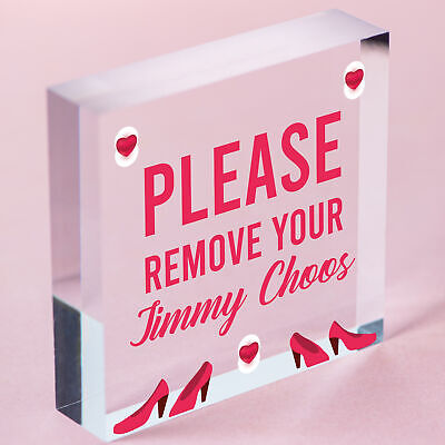 Please Remove Your Jimmy Choos Shabby Shoes Plaque Sign Chic Home Gift Take Off