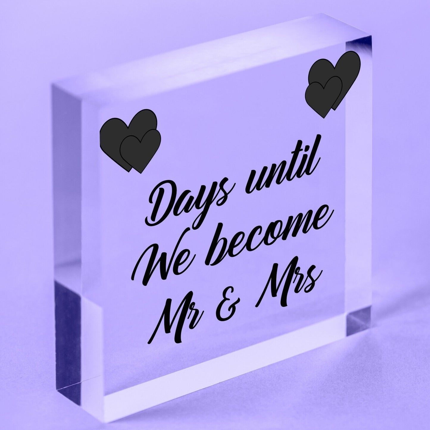 Wedding Mr & Mrs Marriage Countdown Acrylic Sign Husband Free Standing Plaque