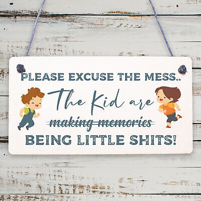 Please Excuse The Mess Novelty Wooden Hanging Plaque Parents Gift Kids Sign