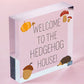 Welcome Hedgehog Sign Hanging Garden Shed Plaque Hedgehog Gift Family Gift