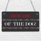 Beware Of The Dogs Novelty Wooden Hanging Shabby Chic Plaque Dog Owner Sign Gift