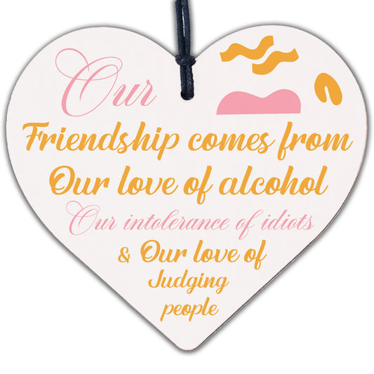 Alcohol Friendship Gift Wooden Heart Plaque Funny Best Friend Christmas Gifts