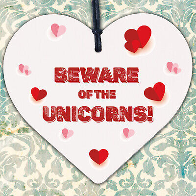 Beware Of The Unicorns Novelty Wooden Hanging Heart Plaque Shabby Chic Gift Sign