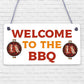 Welcome To The BBQ Sign Engraved Garden Signs And Plaques Man Cave Shed Sign