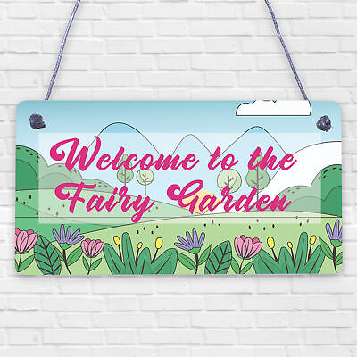 Welcome To The Fairy Garden Hanging Plaque Garden Shed SummerHouse Sign Gifts