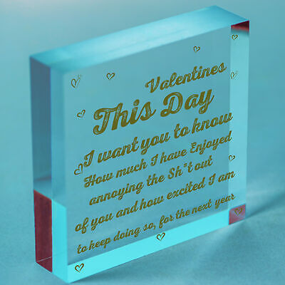 Funny Valentines Gift For Your Boyfriend Girlfriend Husband Wife Keepsake Plaque