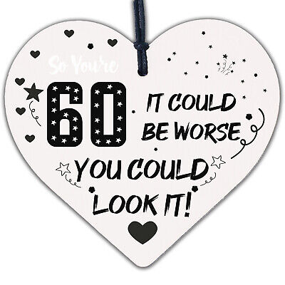 60th Birthday Decorations Wood Heart Plaque Funny Gifts For Dad Mum Nan Grandad