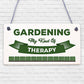 Gardening My Therapy Novelty Plaque SummerHouse Sign Garden Shed Friendship Gift