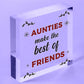 Auntie Gifts Best Friend Plaque Handmade Wood Heart Chic Sign Birthday Keepsake