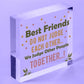 Best Friends Do Not Judge We Judge Together Novelty Friendship Hanging Plaque