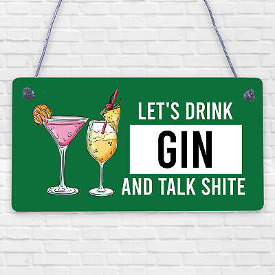 Lets Drink Gin Funny Alcohol Gift Man Cave Home Bar Hanging Plaque Pub Sign Gift