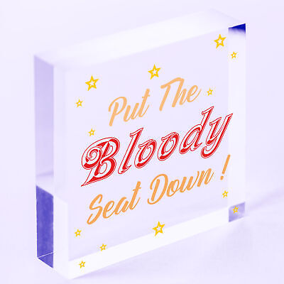 Put The Bloody Seat Down Novelty Wooden Hanging Plaque Bathroom Toilet Sign Gift