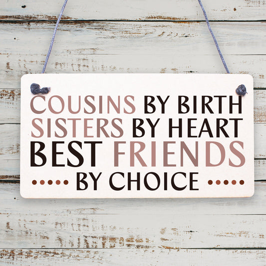 Cousin Keepsake Best Friend Sister Gift For Christmas Birthday Family Love Sign