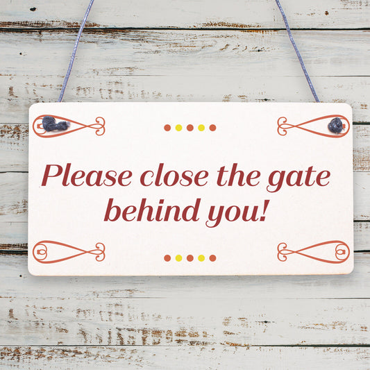 Shut The Bloody Gate Novelty Wooden Hanging Plaque Gift Funny Garden Fence Sign