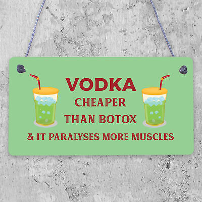 Vodka Botox Funny Alcohol Gift Man Cave Home Bar Hanging Plaque Pub Friends Sign